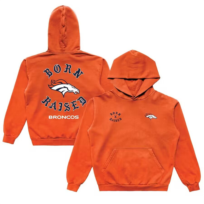 Men's Denver Broncos Born X Raised Orange Pullover Hoodie Men's Denver Broncos Born X Raised Orange Pullover Hoodie